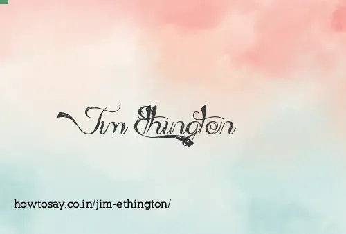 Jim Ethington