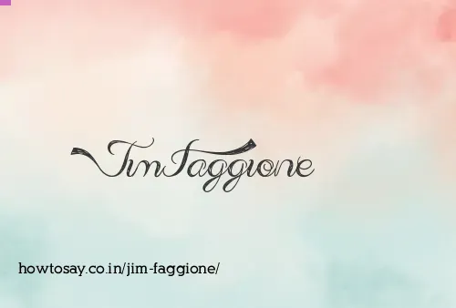Jim Faggione