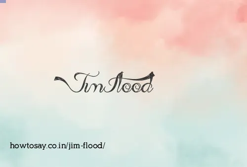 Jim Flood