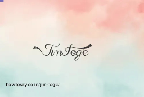 Jim Foge