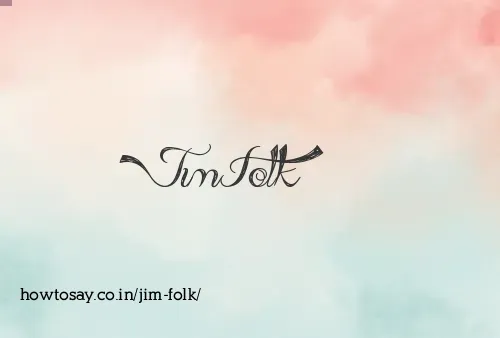 Jim Folk