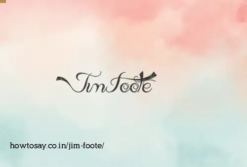 Jim Foote