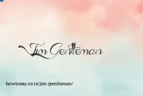 Jim Gentleman