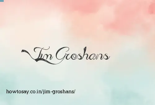 Jim Groshans