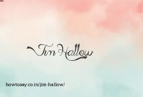 Jim Hallow