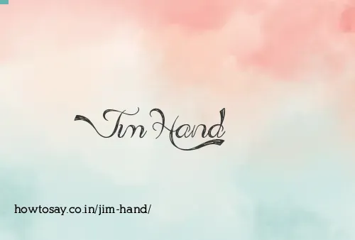 Jim Hand