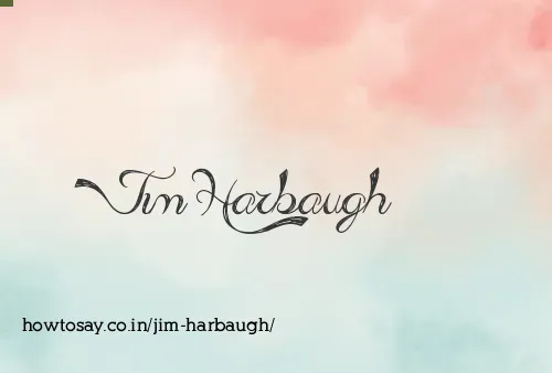 Jim Harbaugh