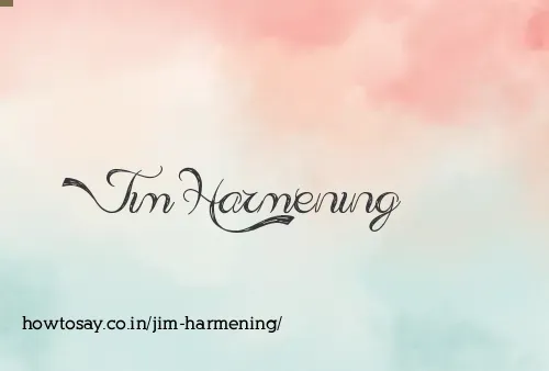 Jim Harmening