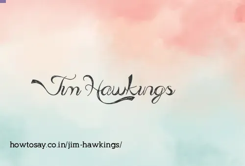 Jim Hawkings