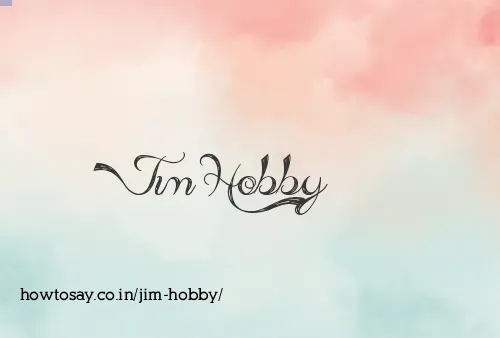 Jim Hobby