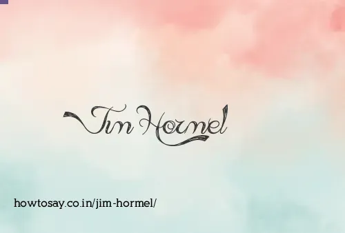 Jim Hormel