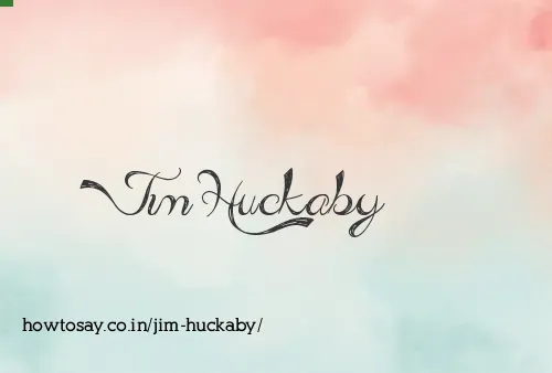Jim Huckaby
