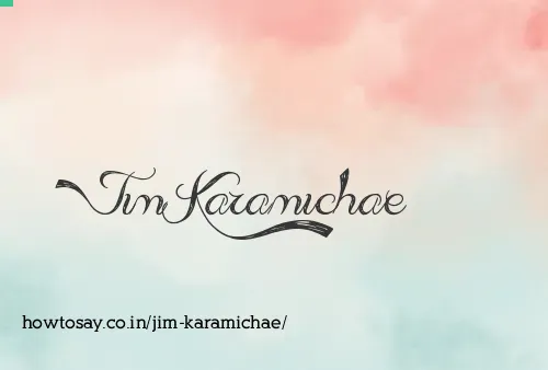 Jim Karamichae