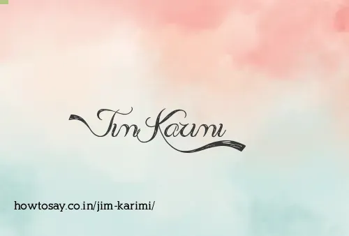 Jim Karimi