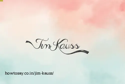 Jim Kauss
