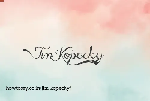 Jim Kopecky