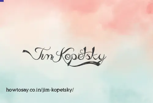 Jim Kopetsky