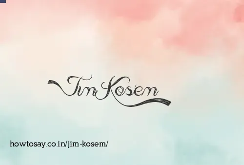Jim Kosem