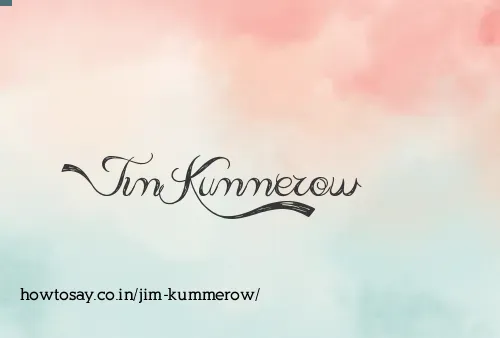 Jim Kummerow