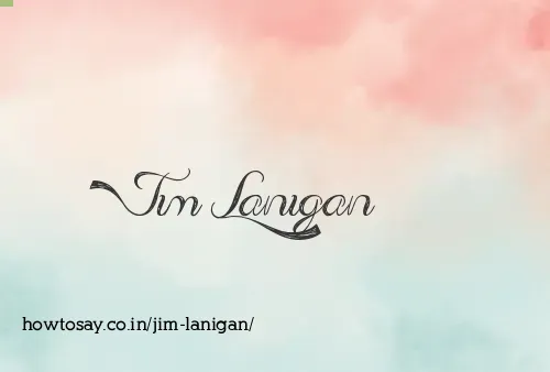 Jim Lanigan