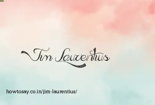 Jim Laurentius