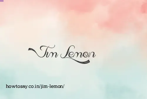 Jim Lemon