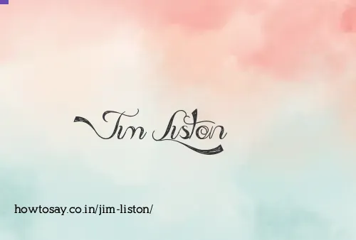 Jim Liston