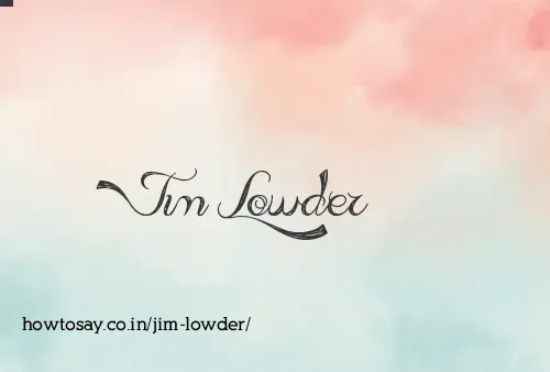 Jim Lowder