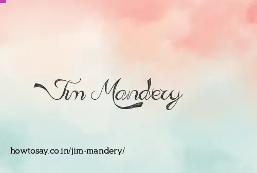 Jim Mandery