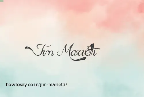 Jim Marietti