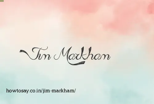 Jim Markham