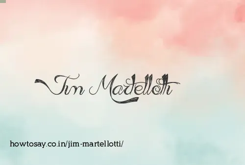 Jim Martellotti