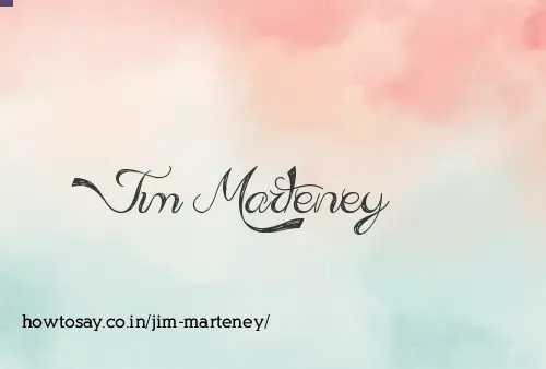 Jim Marteney