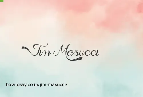 Jim Masucci