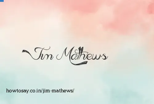 Jim Mathews