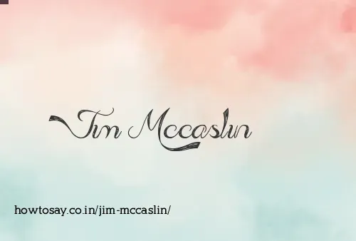 Jim Mccaslin