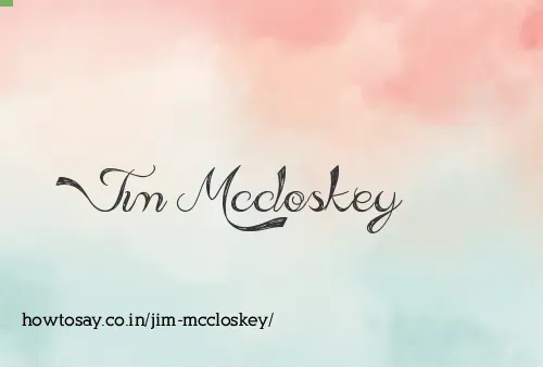 Jim Mccloskey
