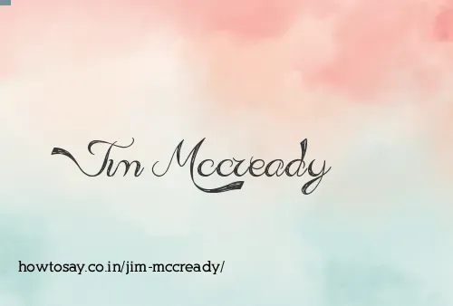 Jim Mccready