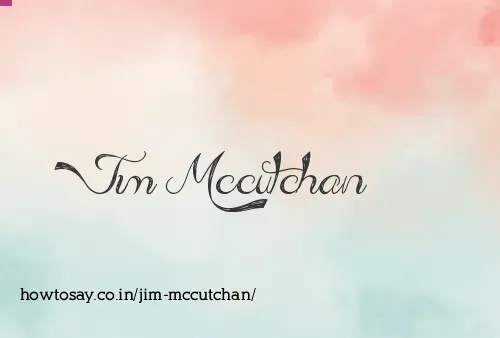 Jim Mccutchan