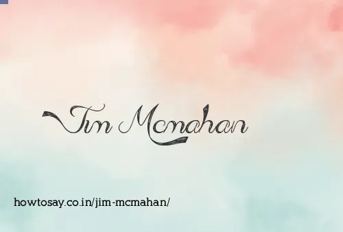 Jim Mcmahan