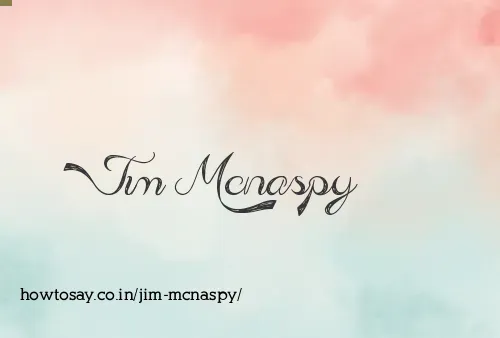 Jim Mcnaspy