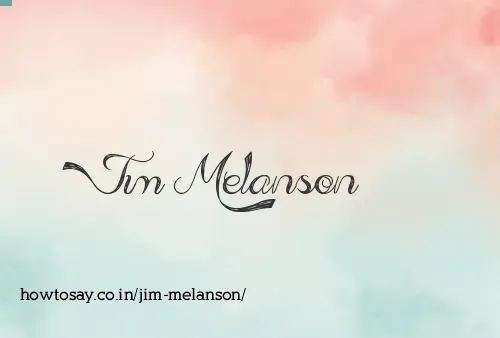 Jim Melanson