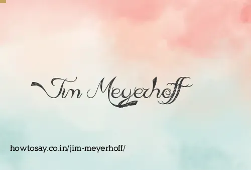 Jim Meyerhoff