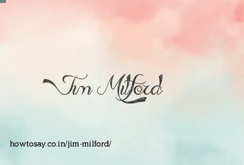 Jim Milford