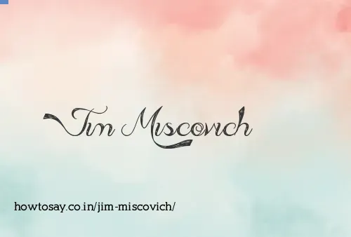 Jim Miscovich