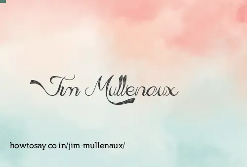 Jim Mullenaux