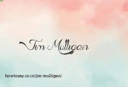 Jim Mulligan