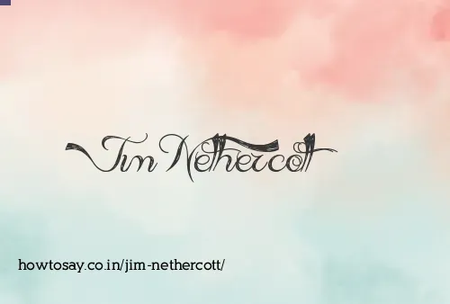 Jim Nethercott