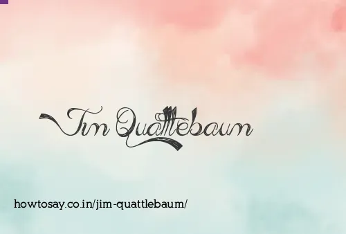 Jim Quattlebaum