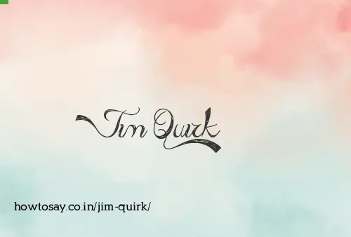Jim Quirk